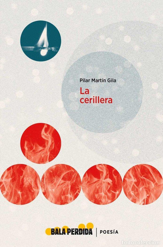 Libros: CERILLERA, LA - MARTIN GILA, PILAR