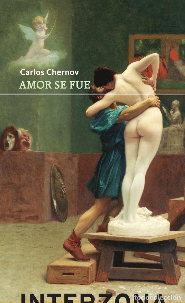 Livros: AMOR SE FUE - CHERNOV, CARLOS
