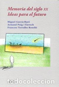 Libros: MEMORIA DEL SIGLO XX IDEAS PARA EL FUTURO - GARCIA