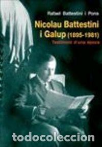 books: NICOLAU BATTESTINI I GALUP (1895-1981) - BATTESTINI I GALUP, RAFAEL