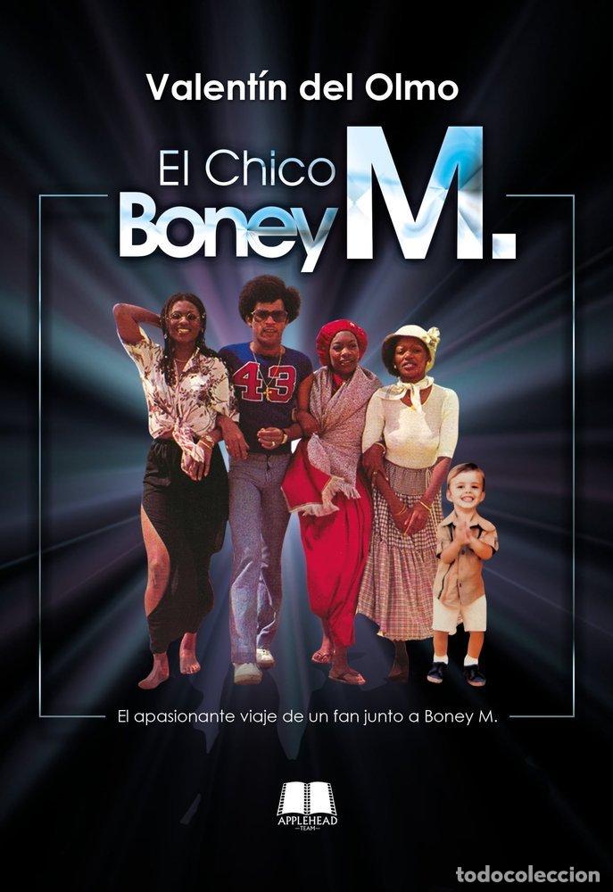 Libros: EL CHICO BONEY M - VALENTIN DEL OLMO - Foto 1