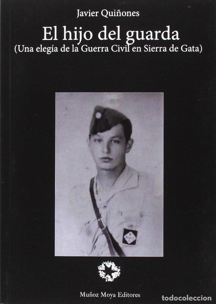Livres: HIJO DEL GUARDA,EL - QUI&Ntilde;ONES POZUELO, JAVIER
