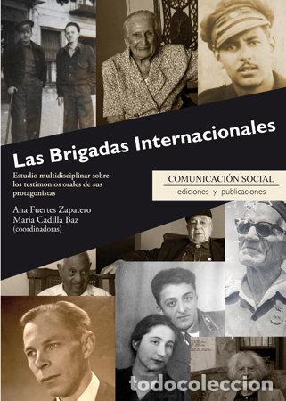 Livres: LAS BRIGADAS INTERNACIONALES ESTUDIO INTERDISCIPLINAR SOB - FUERTES ZAPATERO