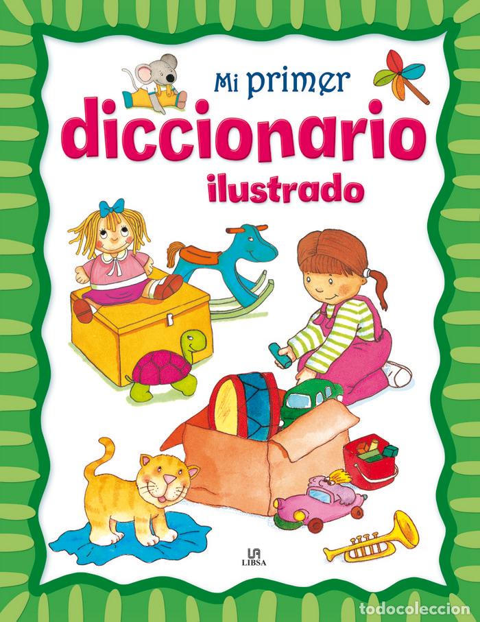 Libri: MI PRIMER DICCIONARIO ILUSTRADO - AA.VV.