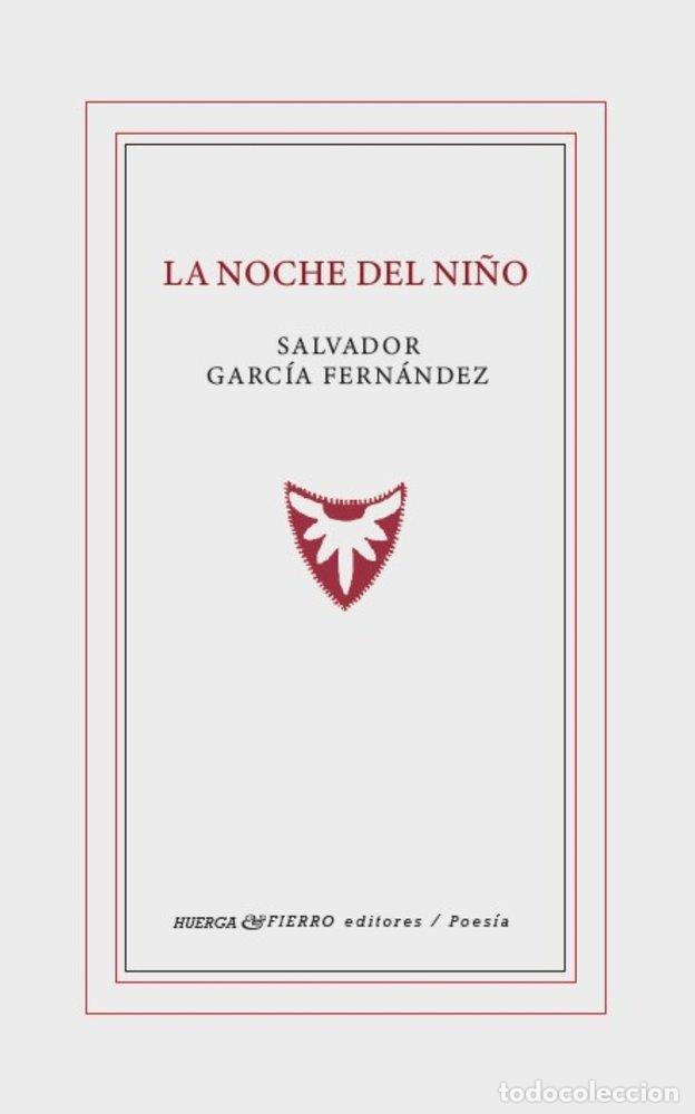 Libri: LA NOCHE DEL NI&Ntilde;O - GARCIA FERNANDEZ, SALVADOR