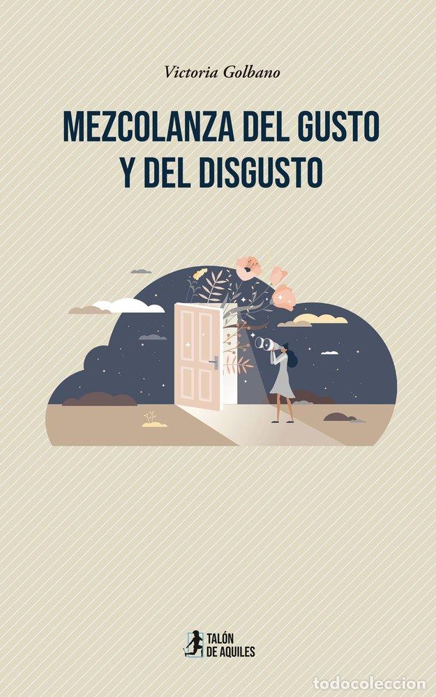 Libri: MEZCOLANZA DEL GUSTO Y DEL DISGUSTO - GOLBANO, VICTORIA