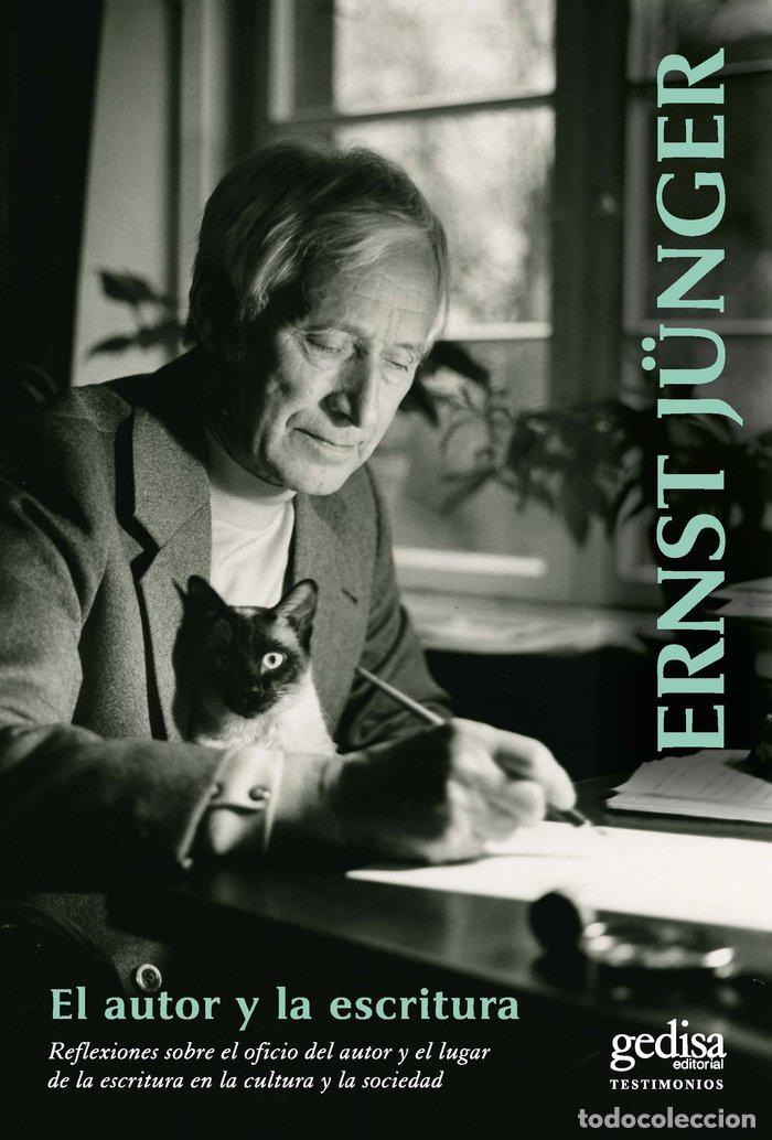 Livres: AUTOR Y LA ESCRITURA - JUNGER, ERNST