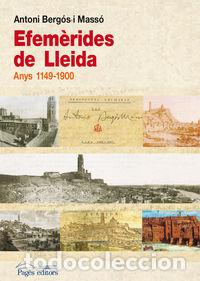 Libros: EFEMERIDES DE LLEIDA - BERGOS MASSO, ANTONI