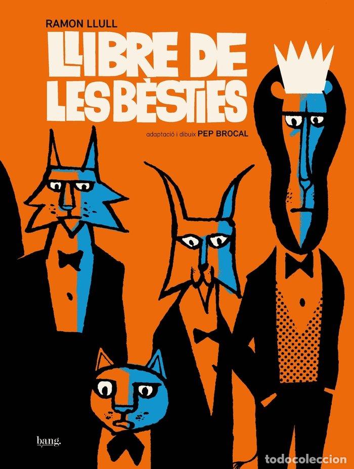 books: LLIBRE DE LES BESTIES - BROCAL, PEP