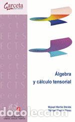 books: ALGEBRA Y CALCULO TENSORIAL - PASTOR PEREZ, MANUEL