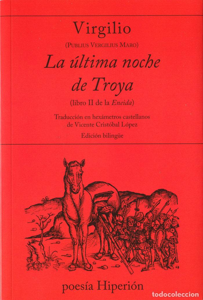 books: ULTIMA NOCHE DE TROYA,LA - VIRGILIO