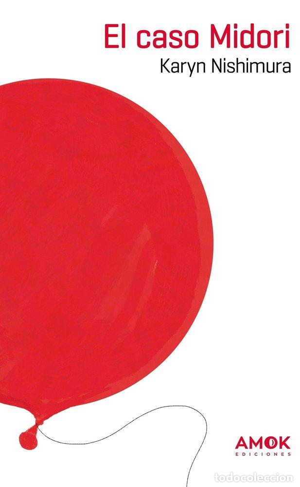 B&uuml;cher: EL CASO MIDORI - KARYN NISHIMURA