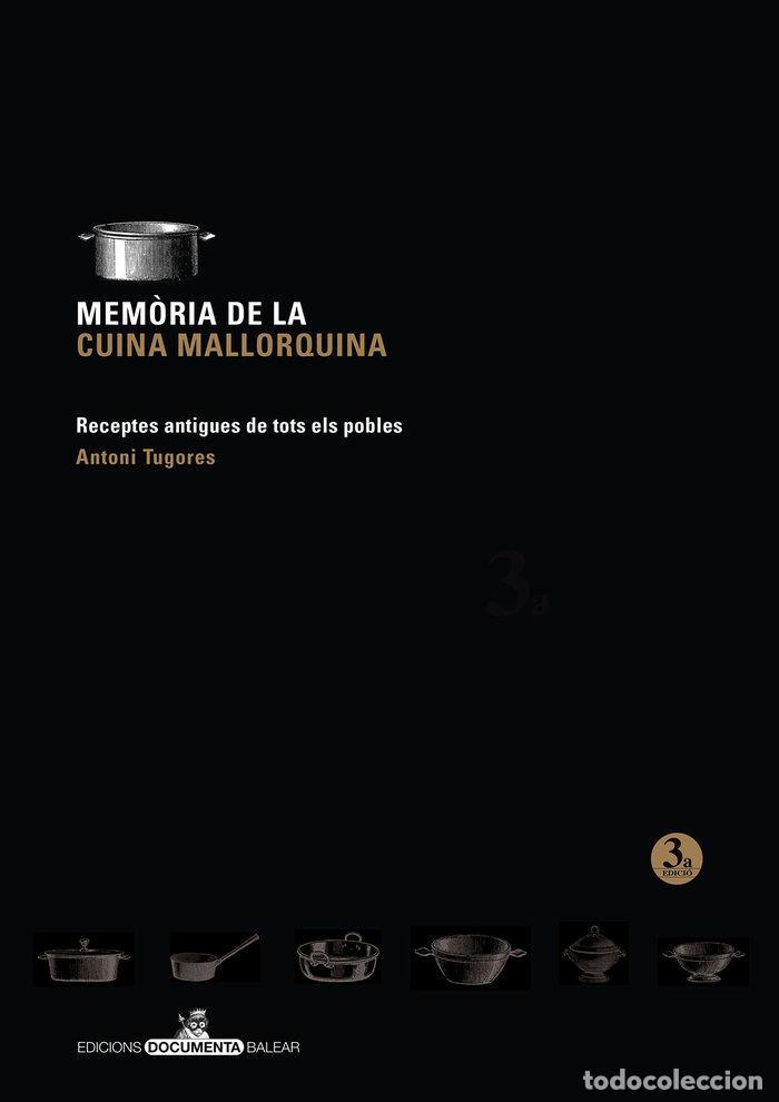 books: MEMORIA DE LA CUINA MALLORQUINA - TUGORES MANRESA, ANTONI