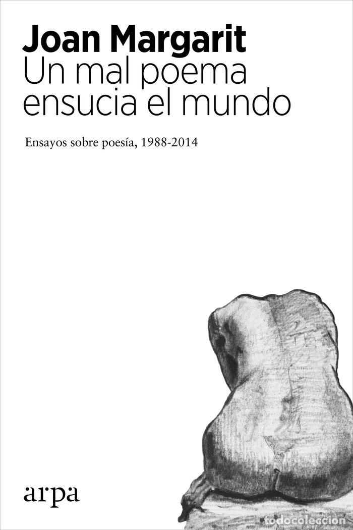 B&uuml;cher: UN MAL POEMA ENSUCIA EL MUNDO - MARGARIT CONSARNAU, JOAN