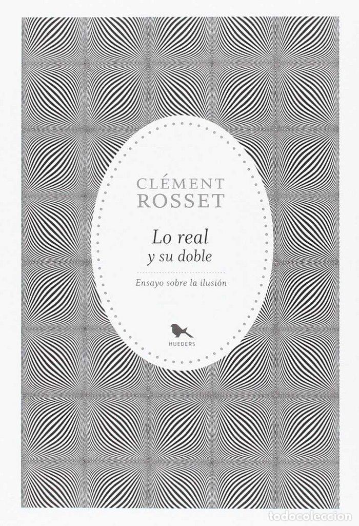 B&uuml;cher: LO REAL Y SU DOBLE - CLEMENT ROSSET