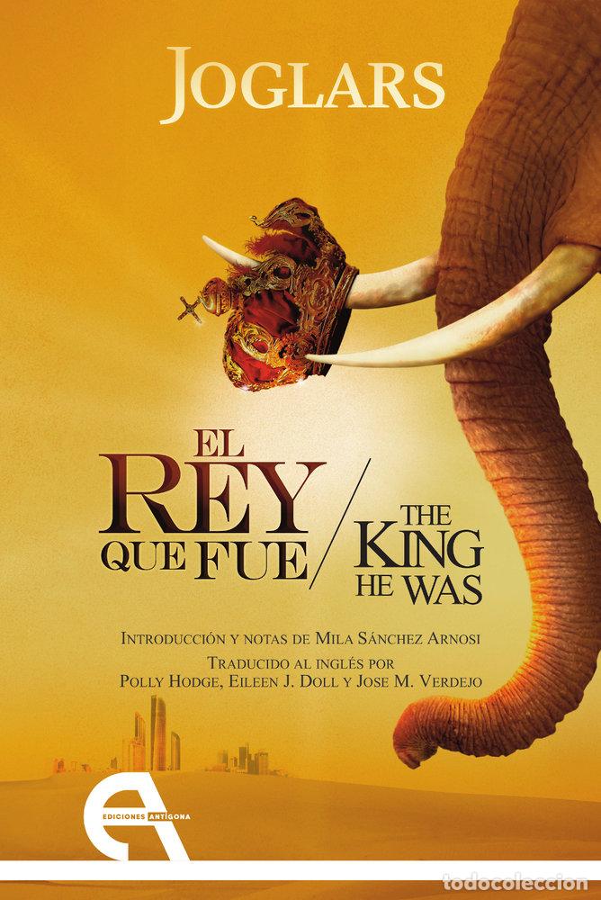 Libros: REY QUE FUE,EL THE KING HE WAS - JOGLARS