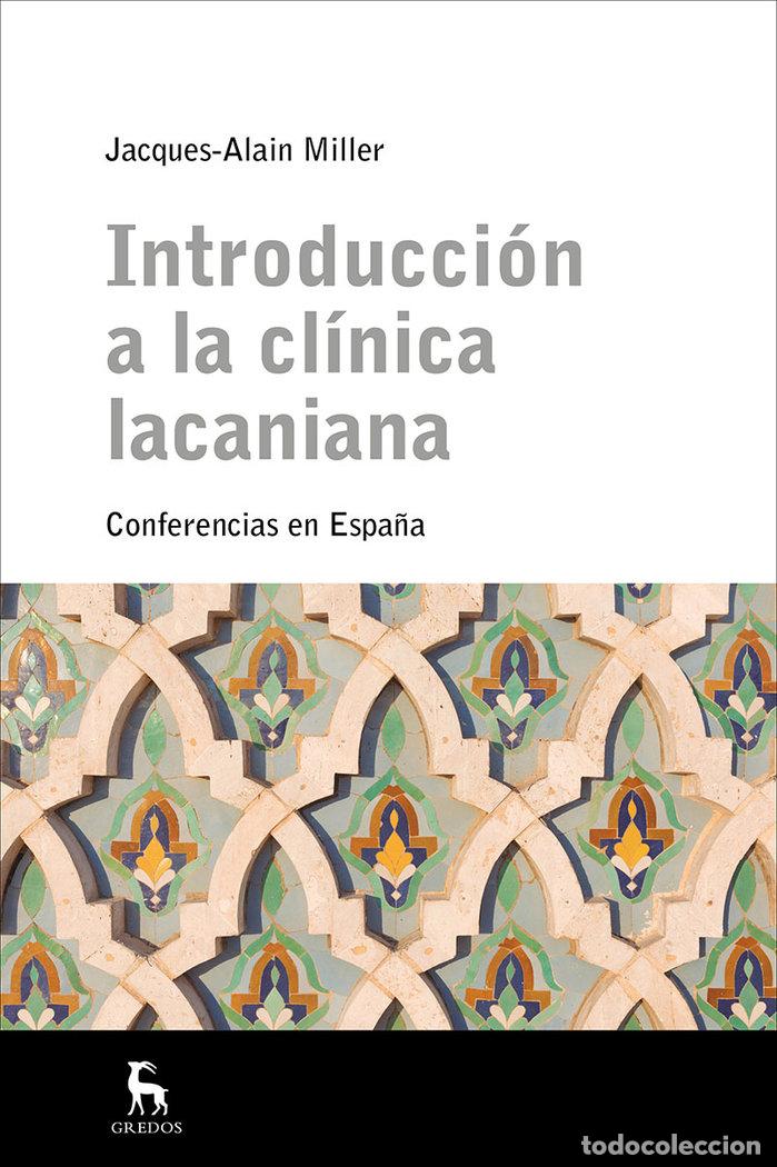 Libros: INT.A LA CLINICA LACANIANA - MILLER, JACQUES ALAIN