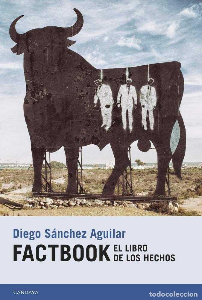 Libros: FACTBOOK EL LIBRO DE LOS HECHOS - SANCHEZ AGUILAR, DIEGO