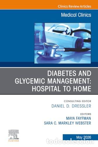 B&uuml;cher: DIABETES AND GLYCEMIC MANAGEMENT:HOSPITAL TO HOME - Fayfman