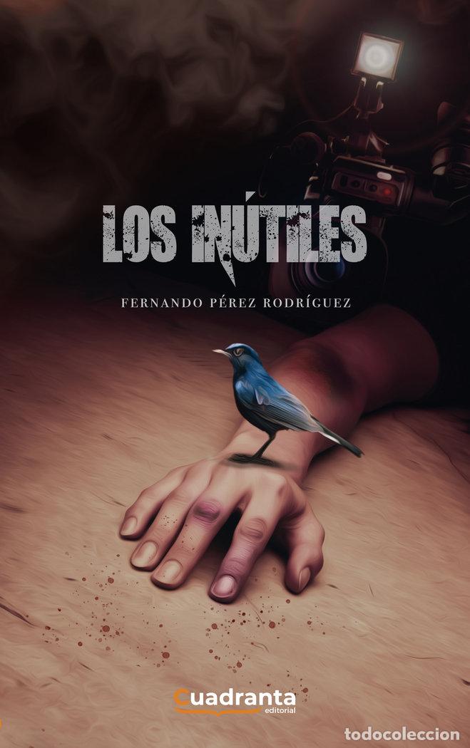 B&uuml;cher: LOS INUTILES - PEREZ RODRIGUEZ, FERNANDO
