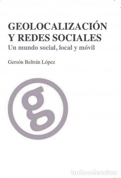 B&uuml;cher: GEOLOCALIZACION Y REDES SOCIALES - LOPEZ BELTRAN, GERSON