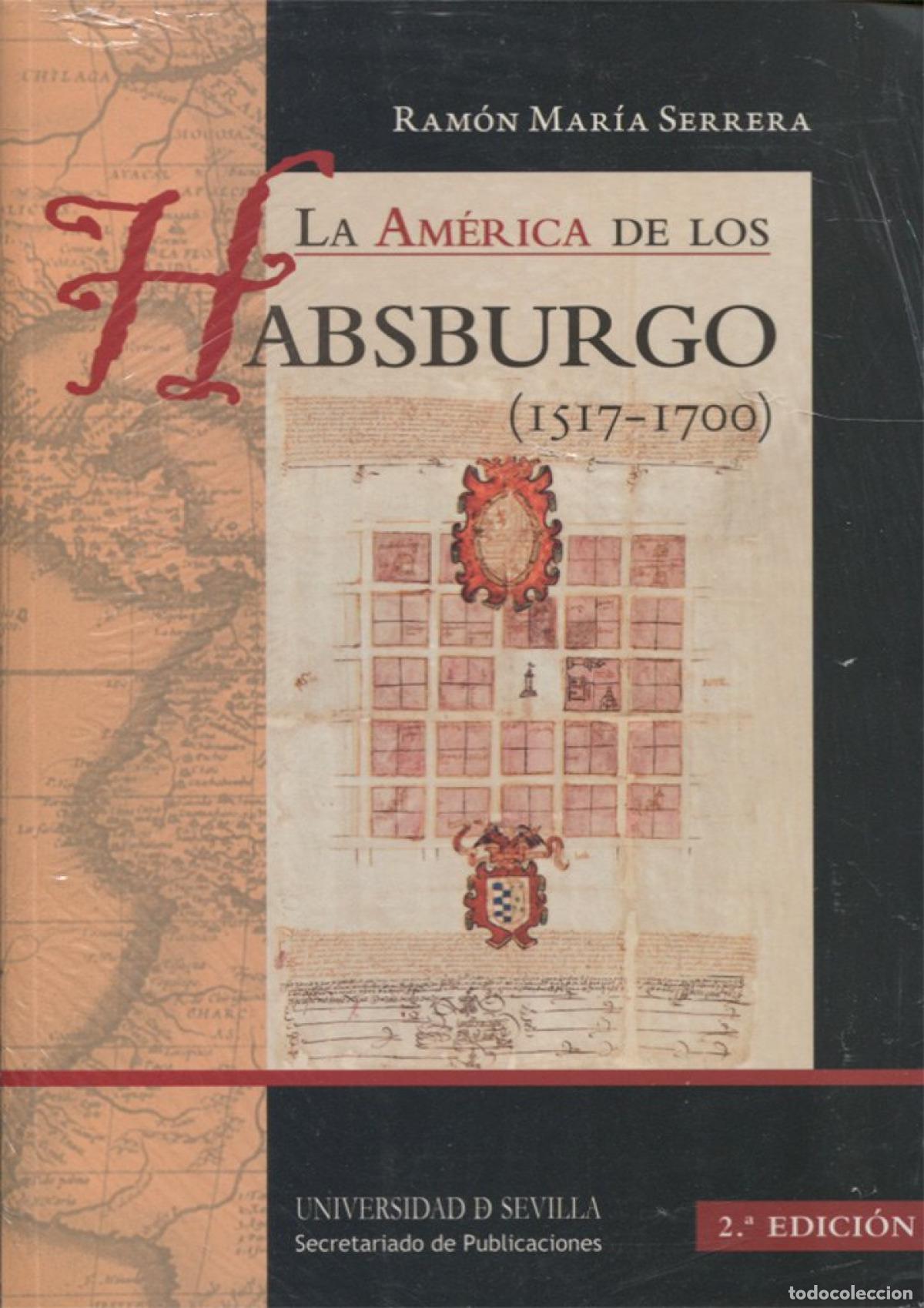 B&uuml;cher: LA AMERICA DE LOS HABSBURGO 1517-1700 - Historia de Europa