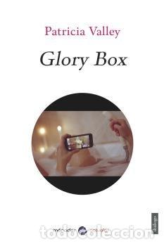 Libros: GLORY BOX - VALLEY, PATRICIA - Foto 1