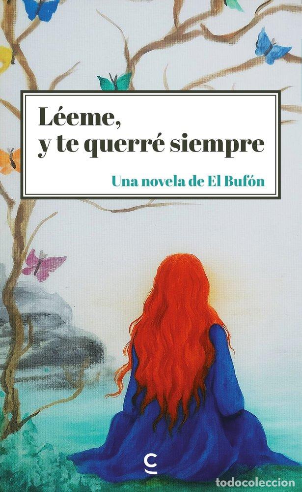 Libros: LEEME Y TE QUERRE SIEMPRE - EL BUFON - Foto 1