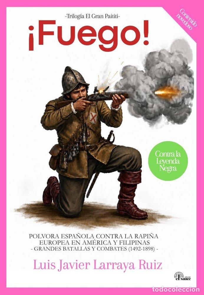 Libros: &iexcl;FUEGO! - LARRAYA RUIZ, LUIS JAVIER - Foto 1