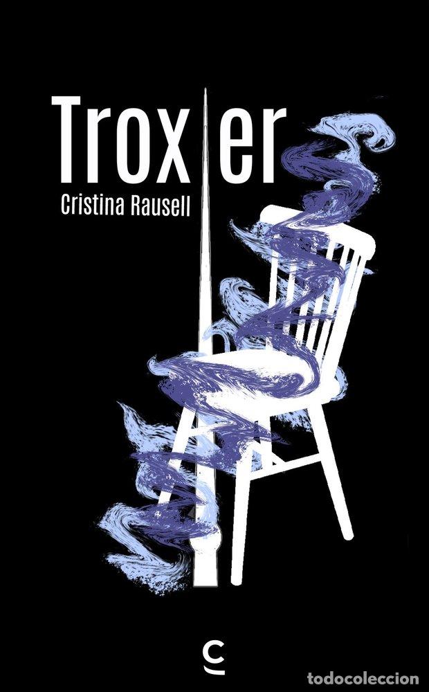 Libros: TROXLER - RAUSELL, CRISTINA - Foto 1