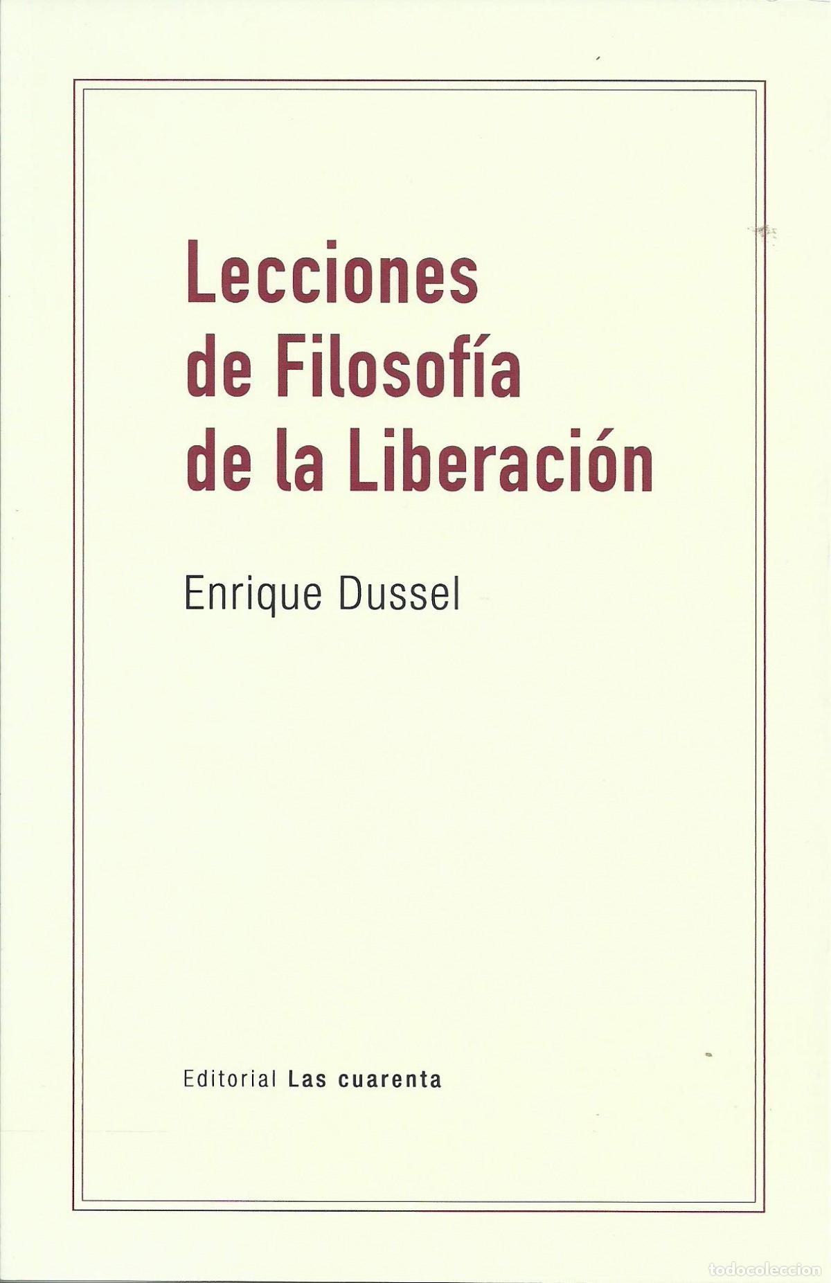 Livres: LECCIONES DE FILOSOFIA DE LA LIBERACION - DUSSEL, ENRIQUE
