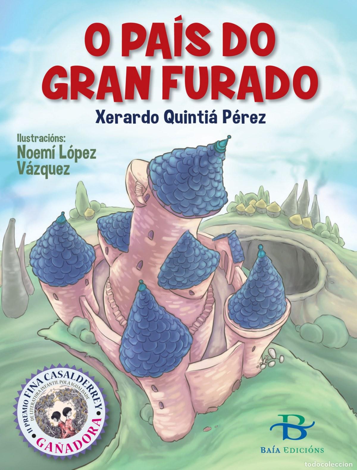books: O PA&Iacute;S DO GRAN FURADO - Quinti&aacute; P&eacute;rez, Xerardo