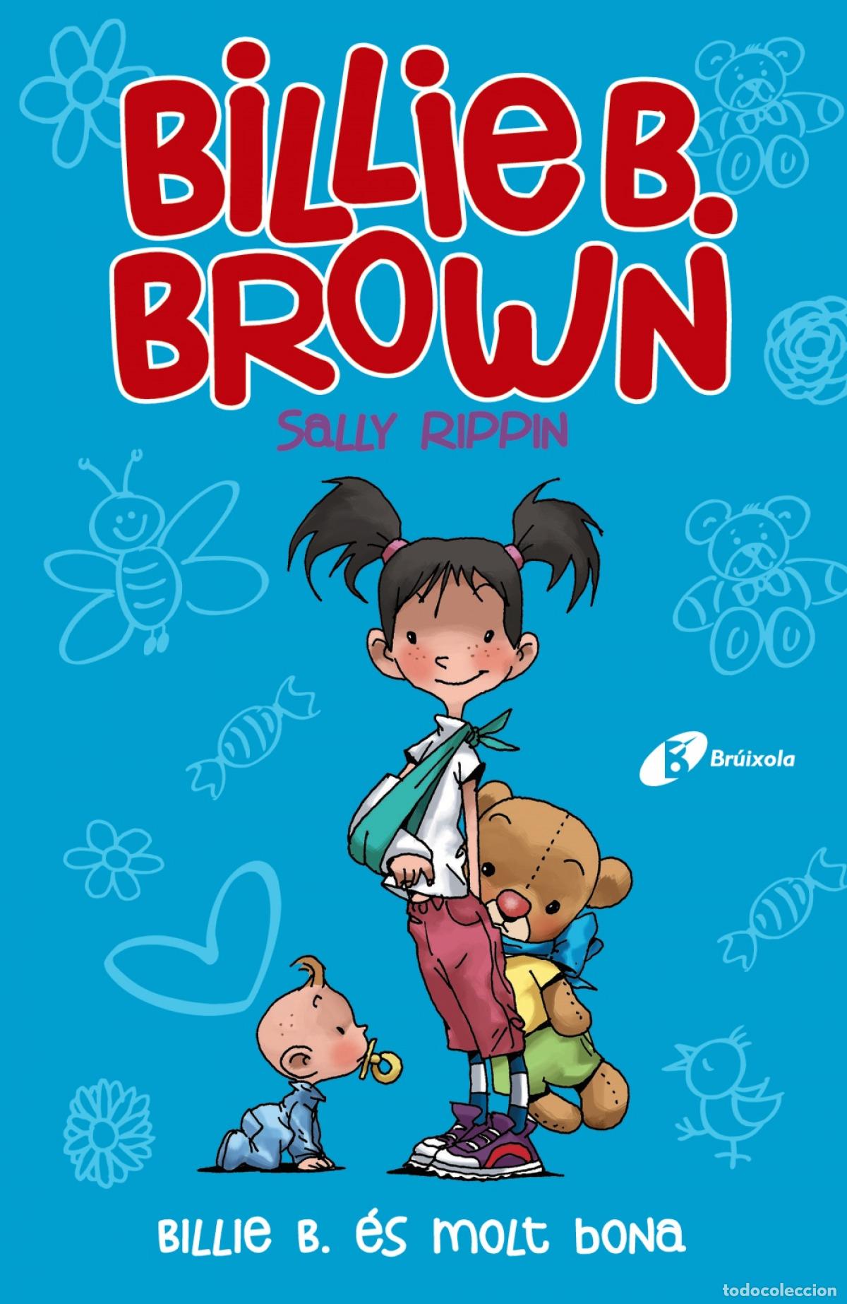 books: BILLIE B. BROWN, 5. BILLIE B. &Eacute;S MOLT BONA - Rippin, Sally