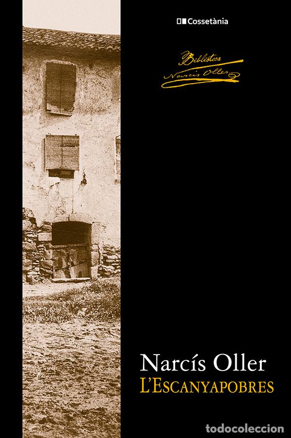 books: L'ESCANYAPOBRES - Narc&iacute;s Oller i Moragas