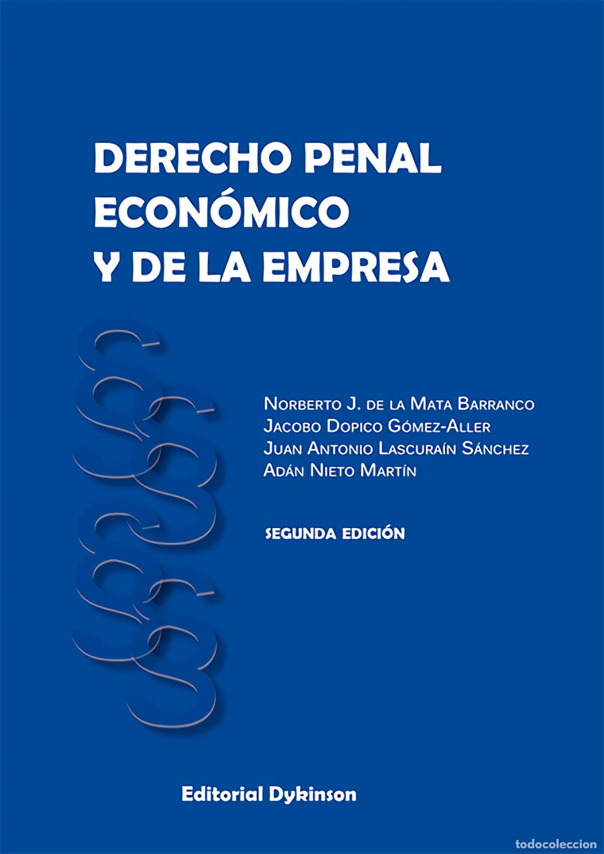 books: DERECHO PENAL ECON&Oacute;MICO Y DE LA EMPRESA - Mata Barranco, Norberto J de la