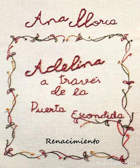 Livres: ADELINA A TRAVES DE LA PUERTA ESCONDIDA - LLORCA, ANA