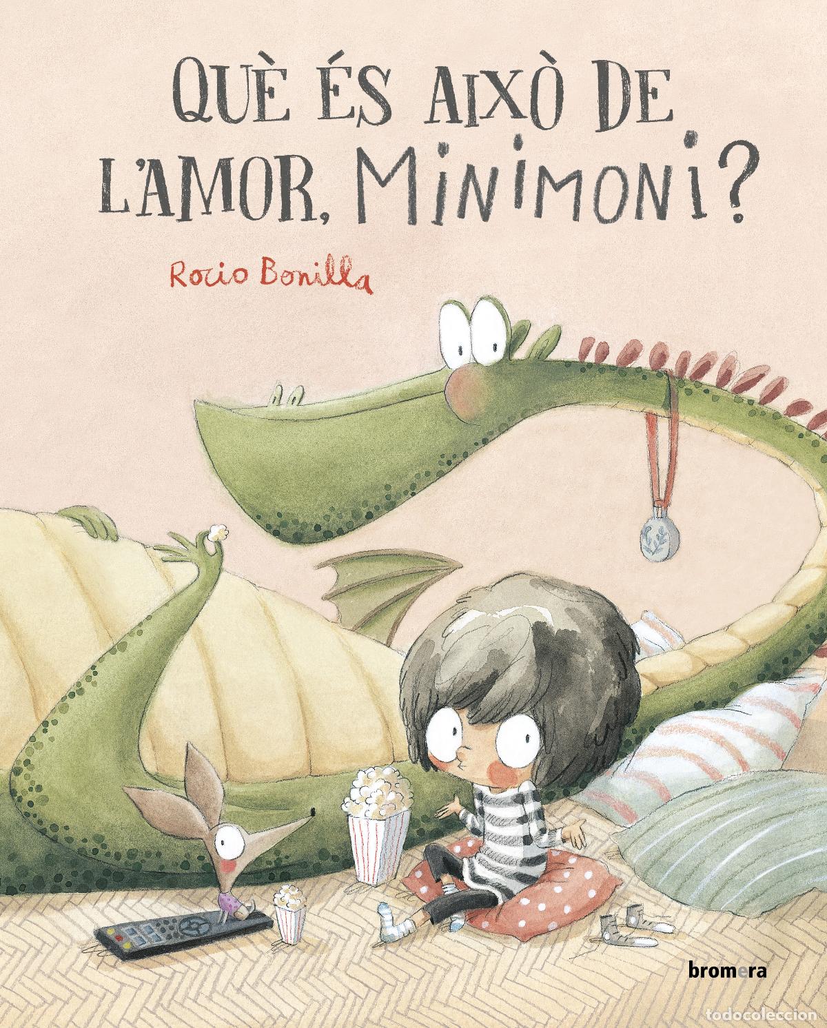 Livres: QU&Egrave; &Eacute;S AIX&Ograve; DE L'AMOR, MINIMONI? - Bonilla, Rocio