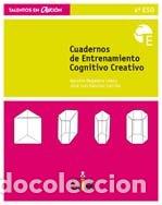 Livros: CUADERNO ENTRENAMIENTO COGNITIVO CREATIVO 4&ordm;ESO - REGADERA LOPEZ, AGUSTIN