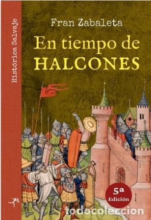 B&uuml;cher: EN TIEMPO DE HALCONES - Zabaleta, Fran