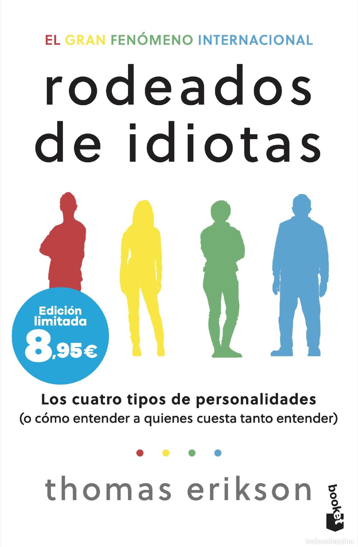 Livros: RODEADOS DE IDIOTAS - Erikson, Thomas