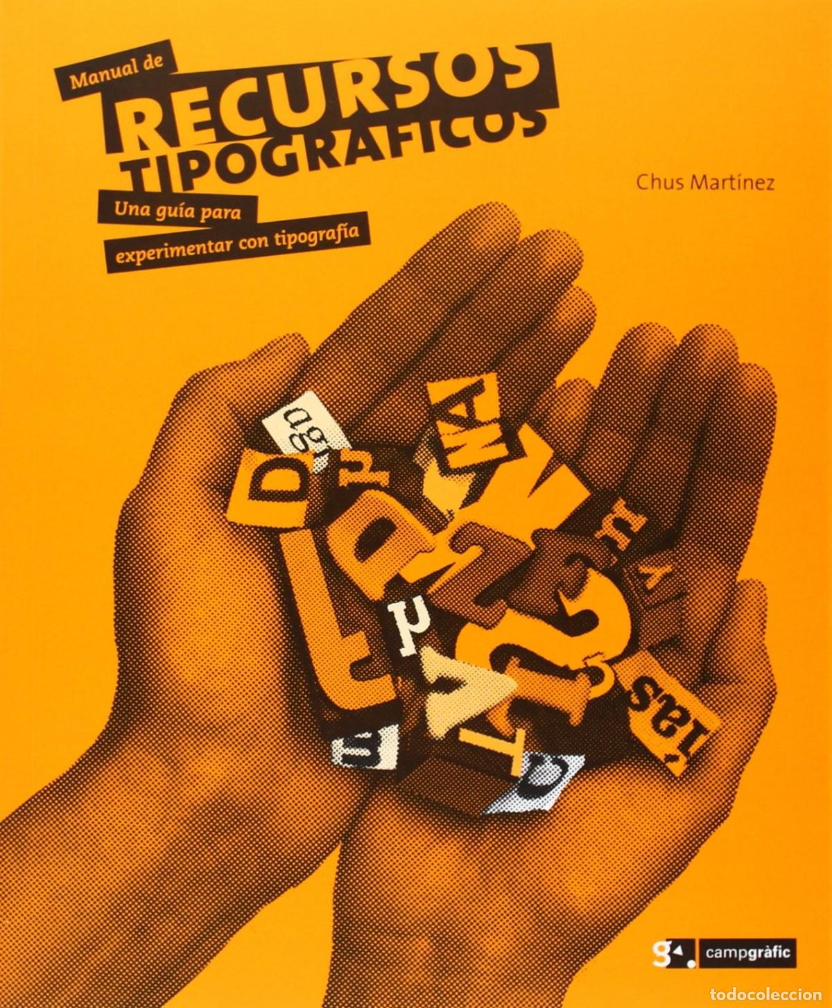 Livros: MANUAL DE RECURSOS TIPOGRAFICOS - Martinez, Chus