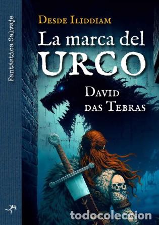 Libros: LA MARCA DEL URCO - Das Tebras, David - Foto 1