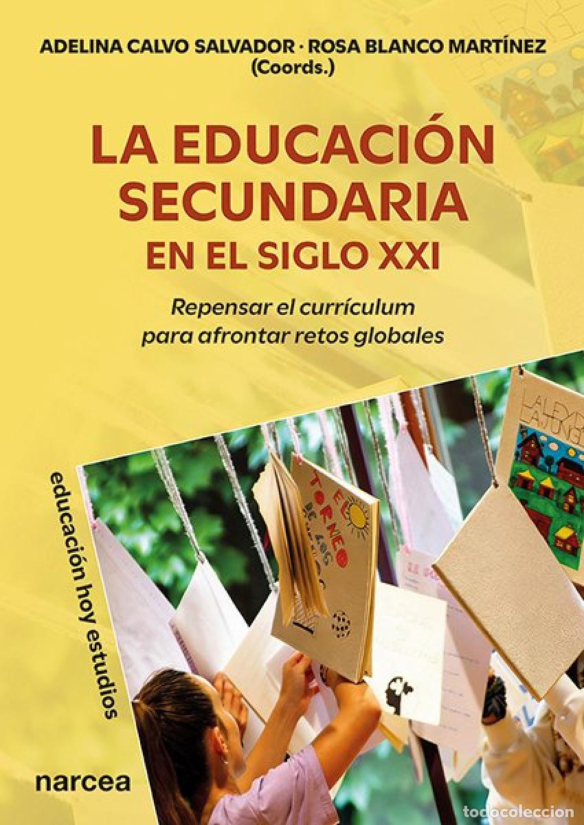 Livres: LA EDUCACI&Oacute;N SECUNDARIA EN EL SIGLO XXI - Varios autores