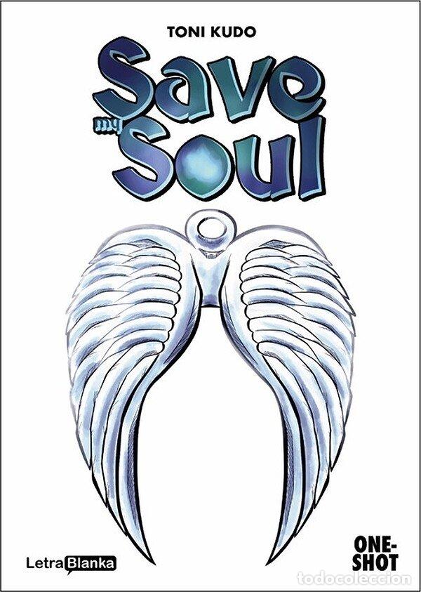 Livres: SAVE MY SOUL - TONI KUDO
