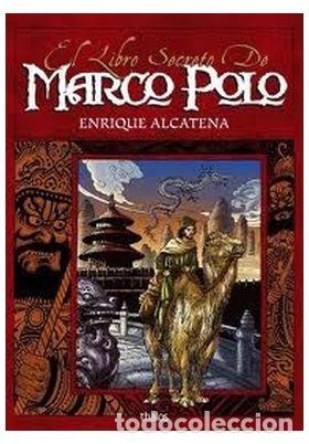 Livres: EL LIBRO SECRETO DE MARCO POLO - Alcatena, Enrique