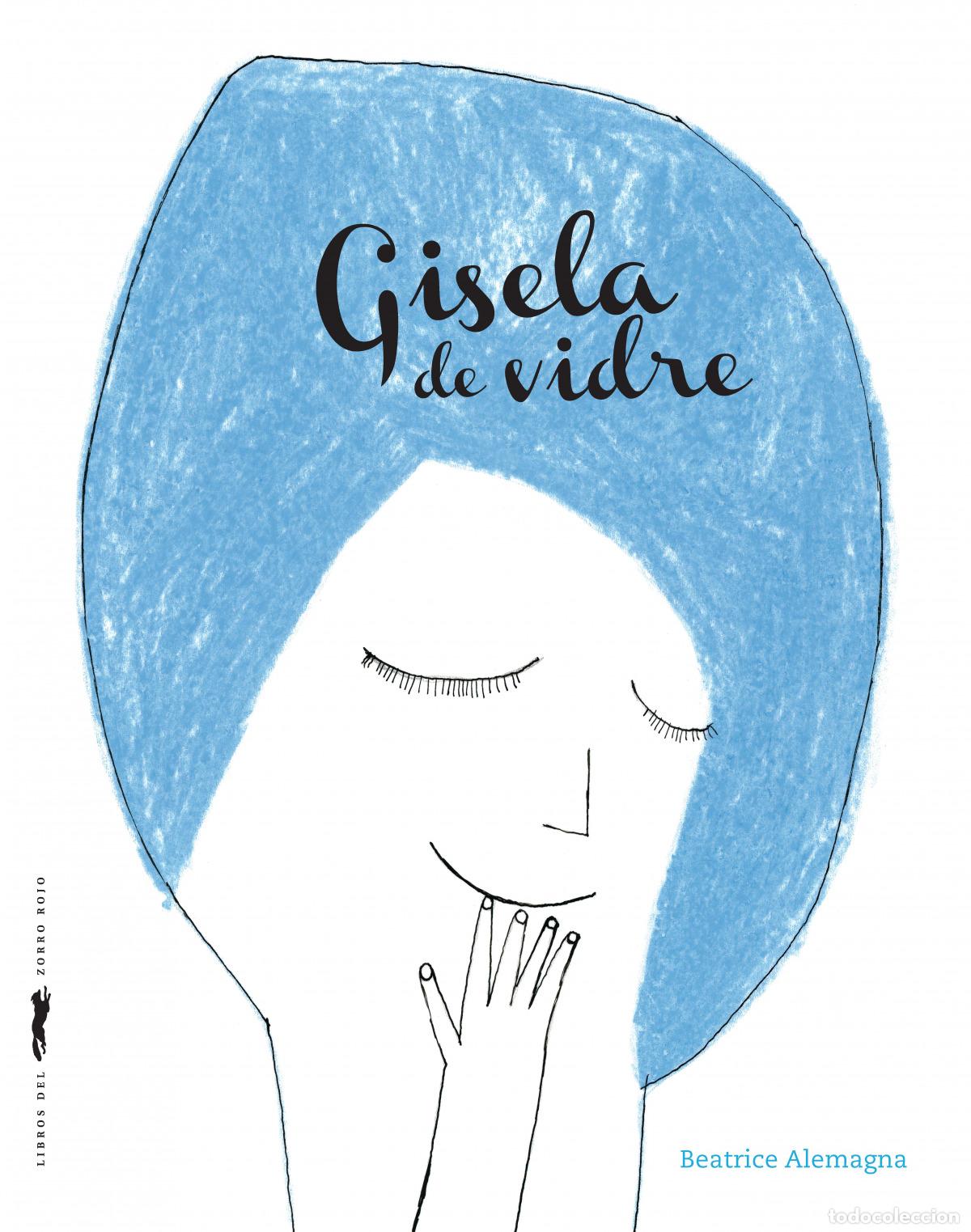Livres: GISELA DE VIDRE - Alemagna, Beatrice