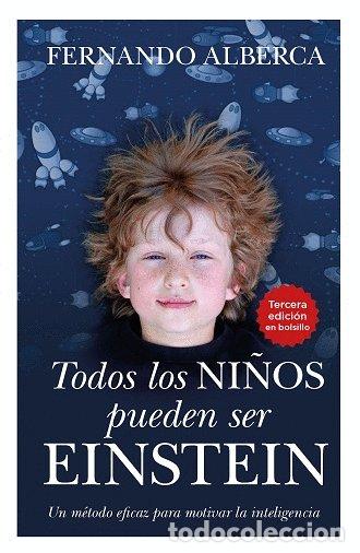 B&uuml;cher: TODOS LOS NI&Ntilde;OS PUEDEN SER EINSTEIN B - ALBERCA, FERNANDO