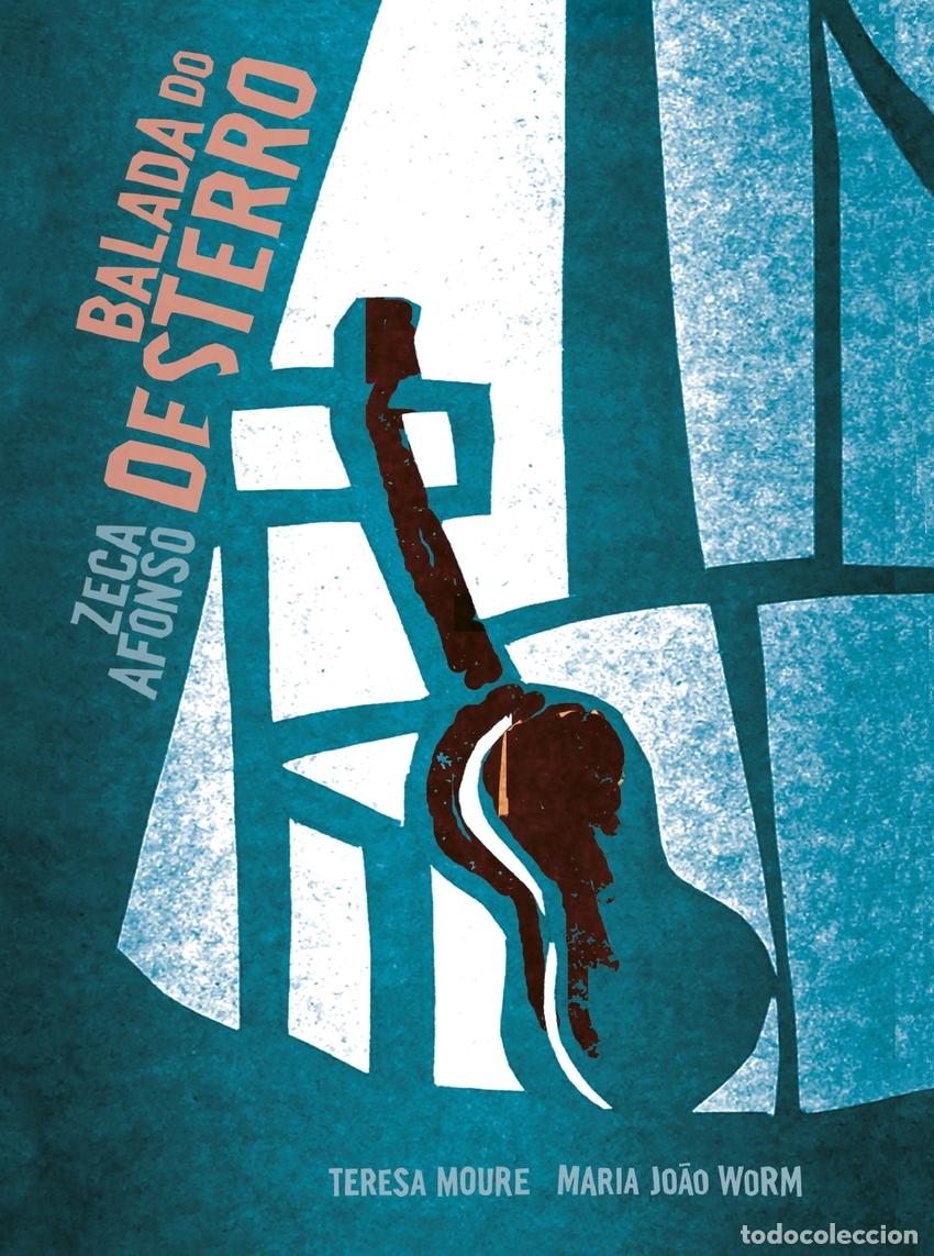 Libros: ZECA AFONSO. BALADA DO DESTERRO - TERESA MOURE