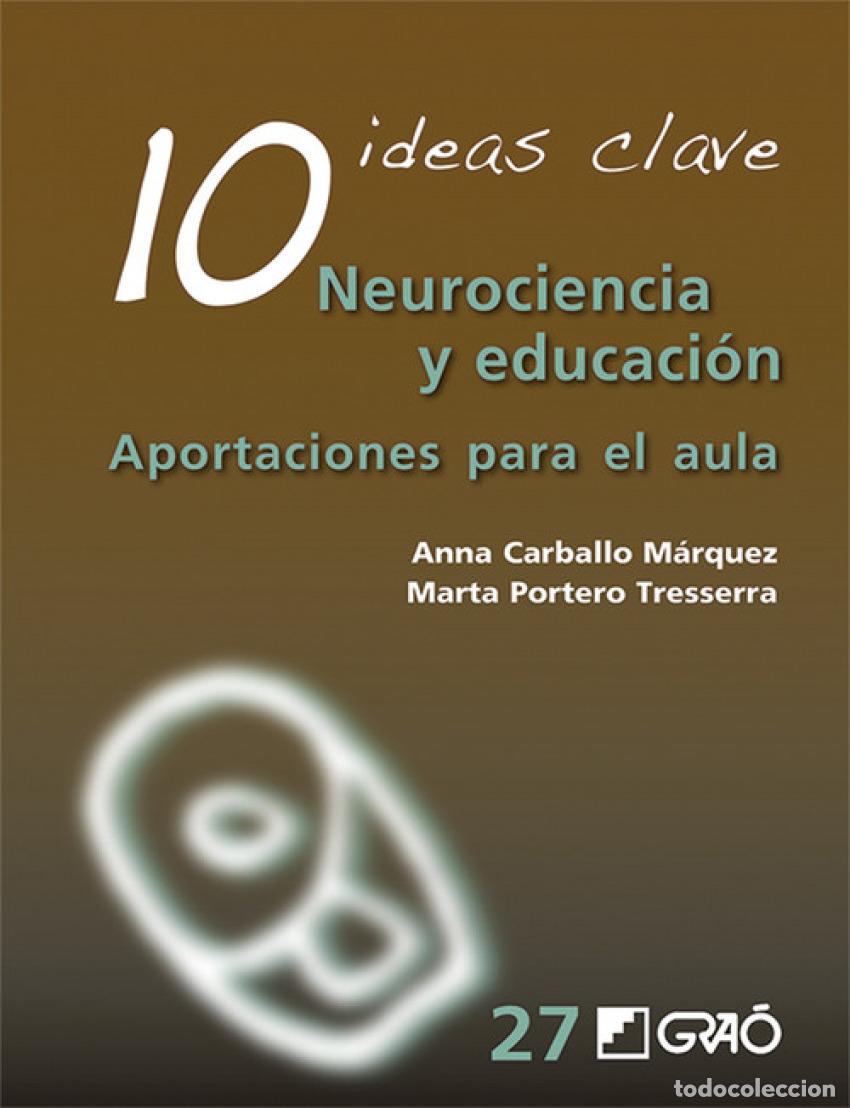 Libros: NEUROCIENCIA Y EDUCACI&Oacute;N - Carballo, Anna