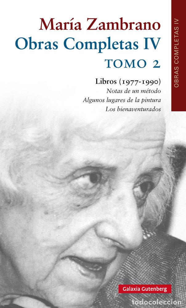 Libros: MARIA ZAMBRANO OBRAS COMPLETAS IV TOMO 2 - ZAMBRANO, MARIA